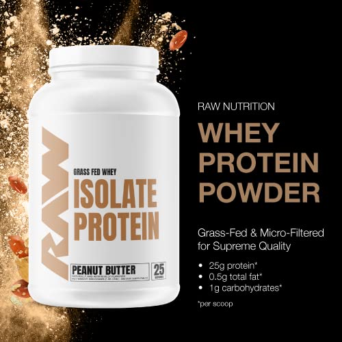 RAW Whey Isolate Protein Powder, Peanut Butter - 100% Grass-Fed Sports Nutrition Protein RAW
