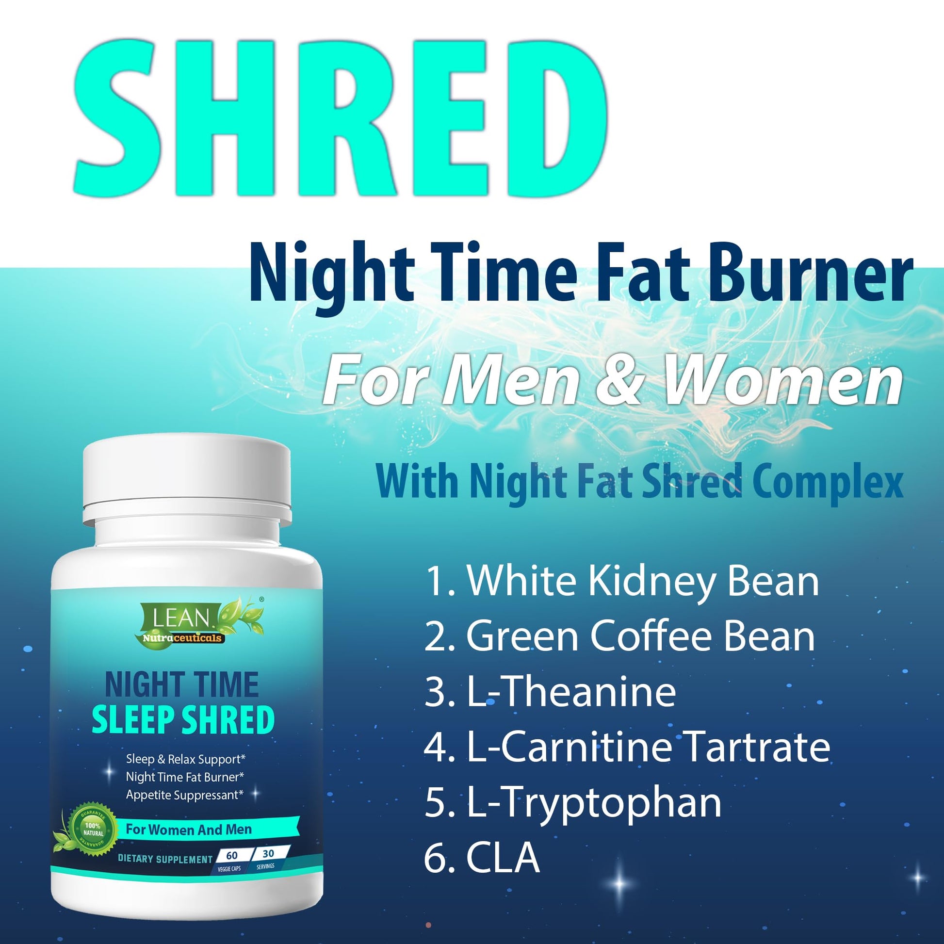 Night Time Sleep Shred Fast Fat Burner, Weight Loss Aid Pill, Appetite Suppressant Carb LEAN Nutraceuticals