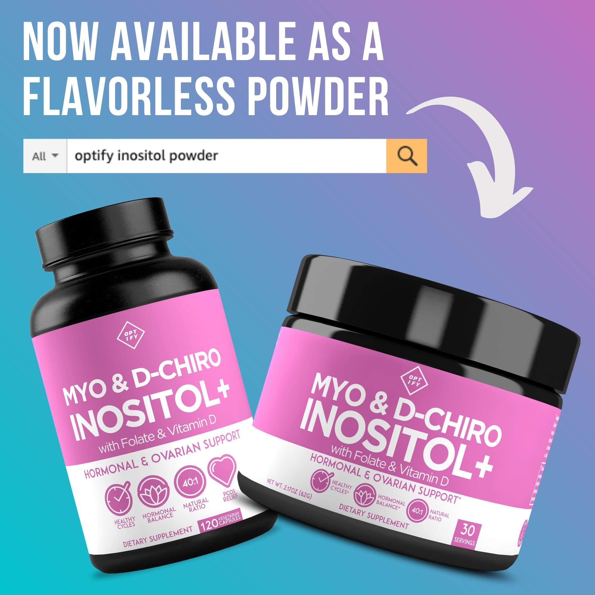 Premium Inositol Supplement - Myo-Inositol and D-Chiro Inositol Plus Folate and Vitamin Optify